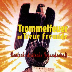 TROMMELFEUER & TREUE FREUNDE - Deutsch-deutsche Freundschaft